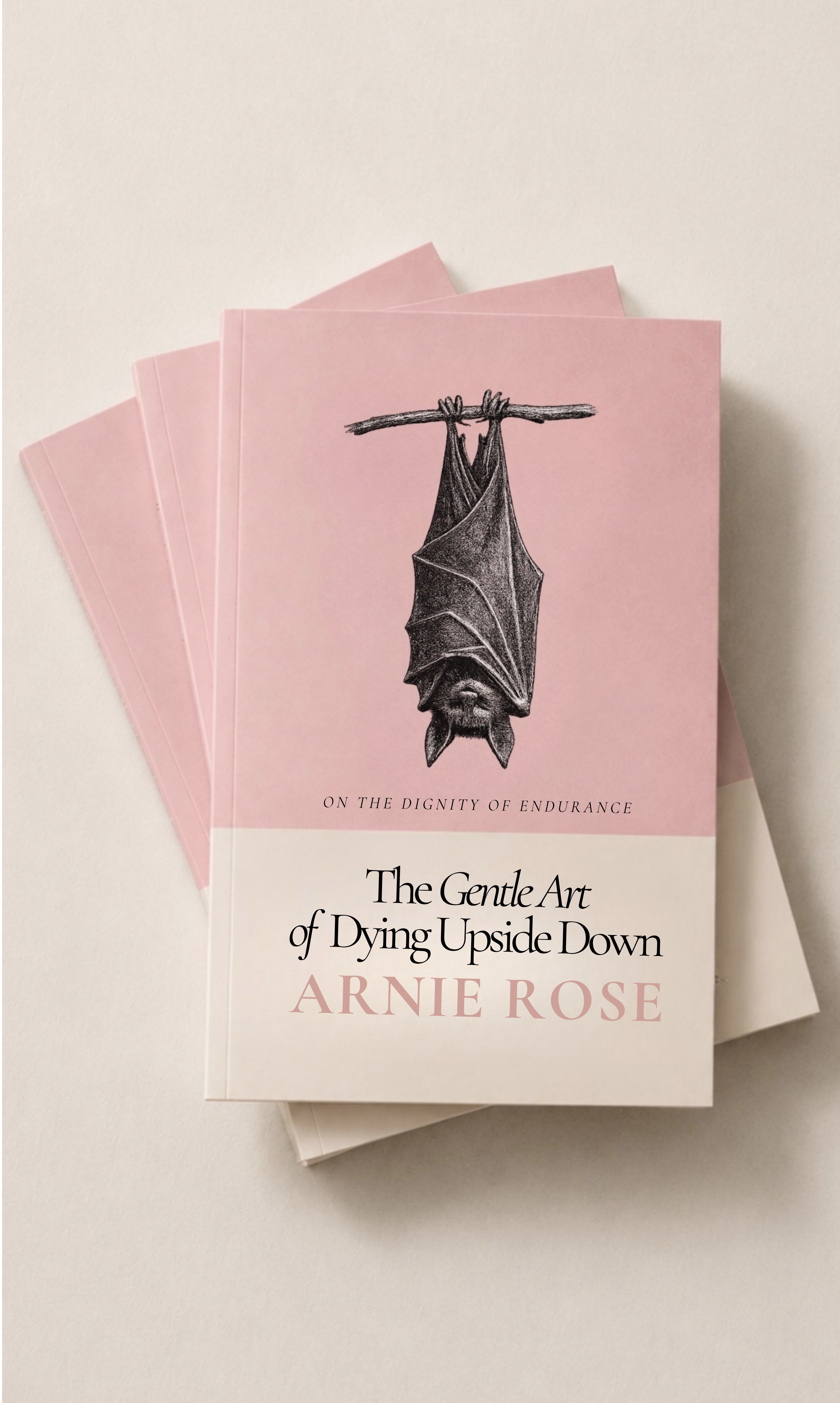 Stacked copies of The Gentle Art of Dying Upside Down