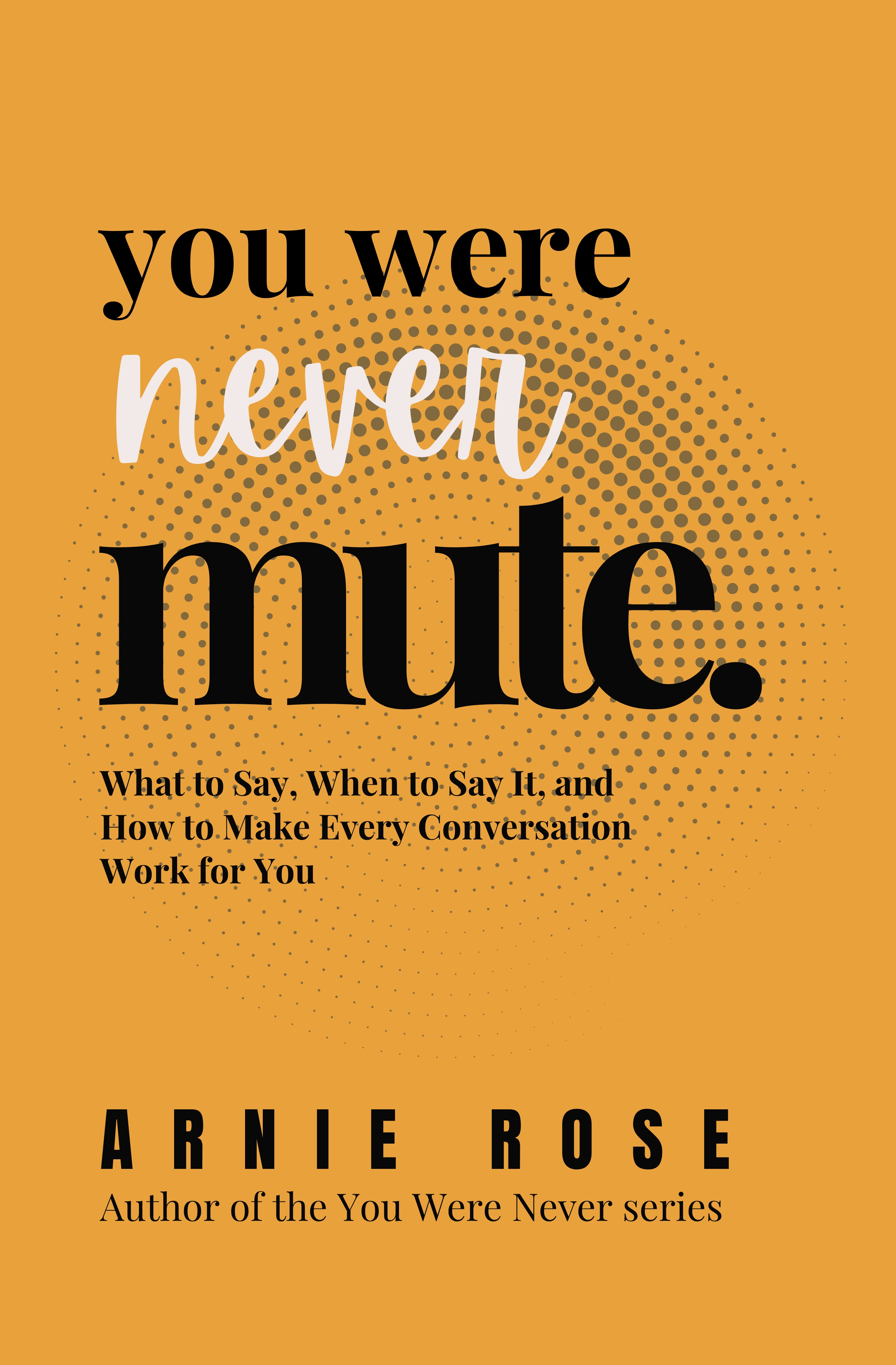 You Were Never Mute